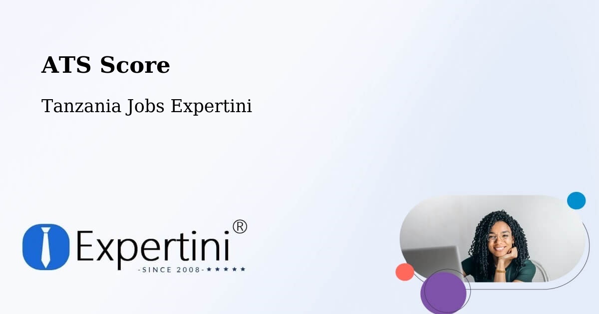 Resume ATS Score & Job Description Match Tool – Kitama - Tanzania Jobs Expertini