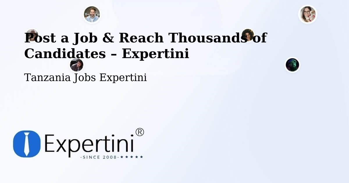 Post a Job in Kitama – Hire the Right Talent - Kitama, Tanzania Jobs Expertini