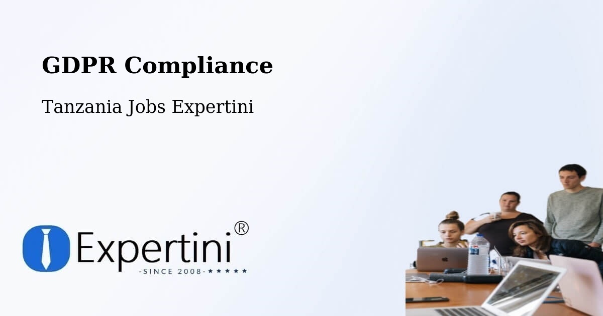 EU GDPR Compliance Statement – Kitama - Tanzania Jobs Expertini