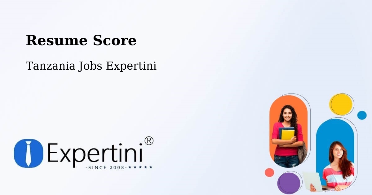 Resume Score & Job Description Match Tool – Kitama - Tanzania Jobs Expertini