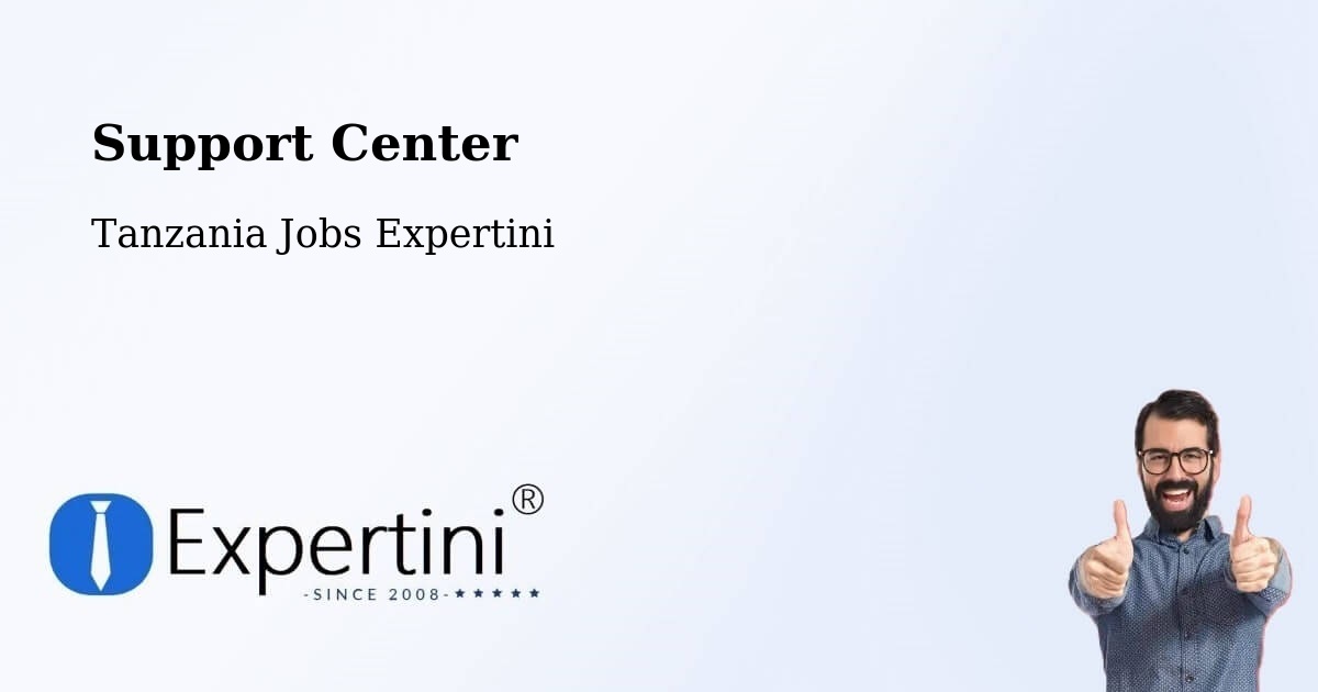 Support Services – Kitama - Tanzania Jobs Expertini